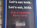Use a comma. Save lives.