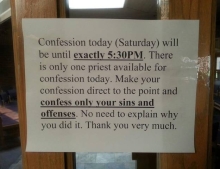 Confess only your sins and offenses.