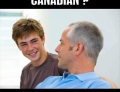 Dad, what's a Canadian?