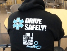 EMS worker reminds you to drive safely.