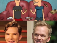 Benedict Cumberbatch and Neil Patrick Harris are Beavis and Butthead in real life.
