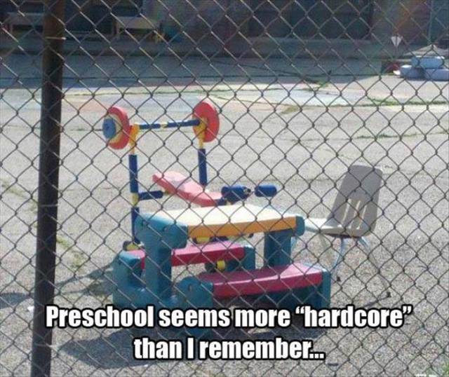 Preschool seems more hardcore than I remember.