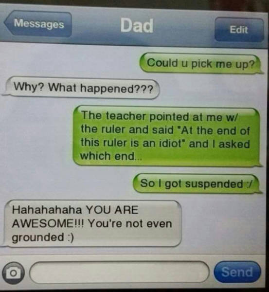 Suspended from school, but Dad isn't even mad.