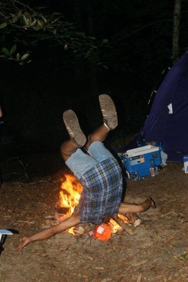 There is always that one guy that falls into the campfire