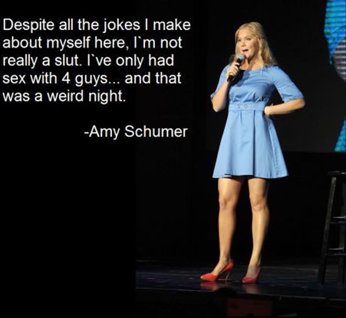 Amy Schumer is not a slut.