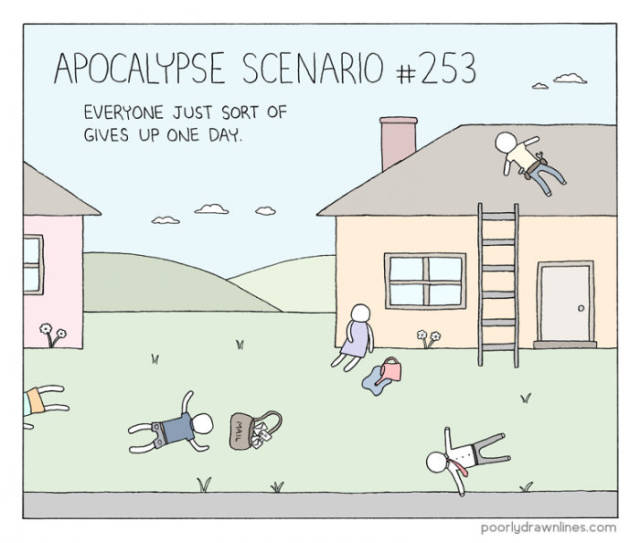 An apocalypse scenario that makes the most sense.