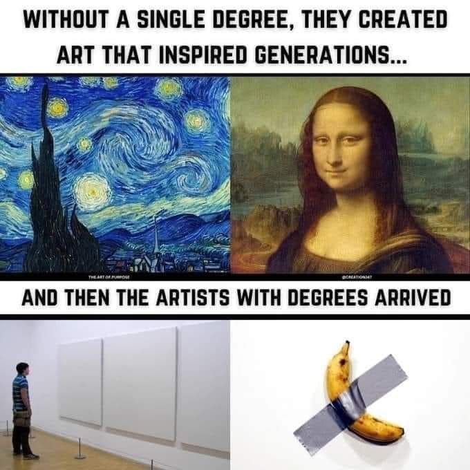 Art degrees.