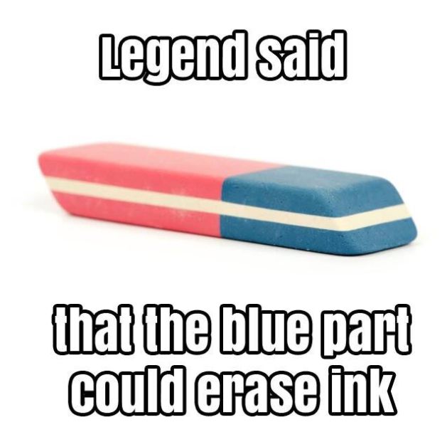 As a kid we were told the blue part of the eraser could remove ink. 