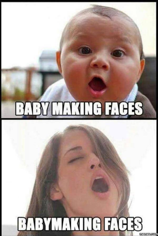 Baby making faces vs Babymaking faces