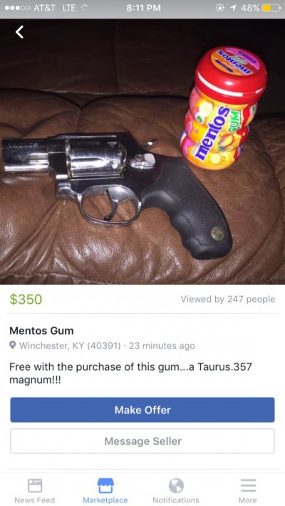 Buy Mentos gum, get a free .357 magnum revolver.