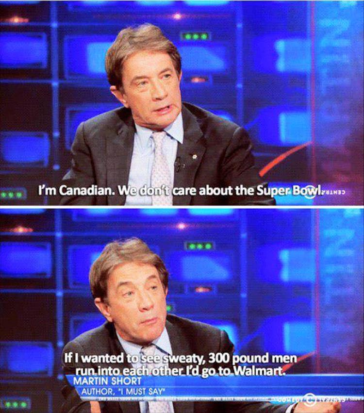 Canadians don't care about the Super Bowl.
