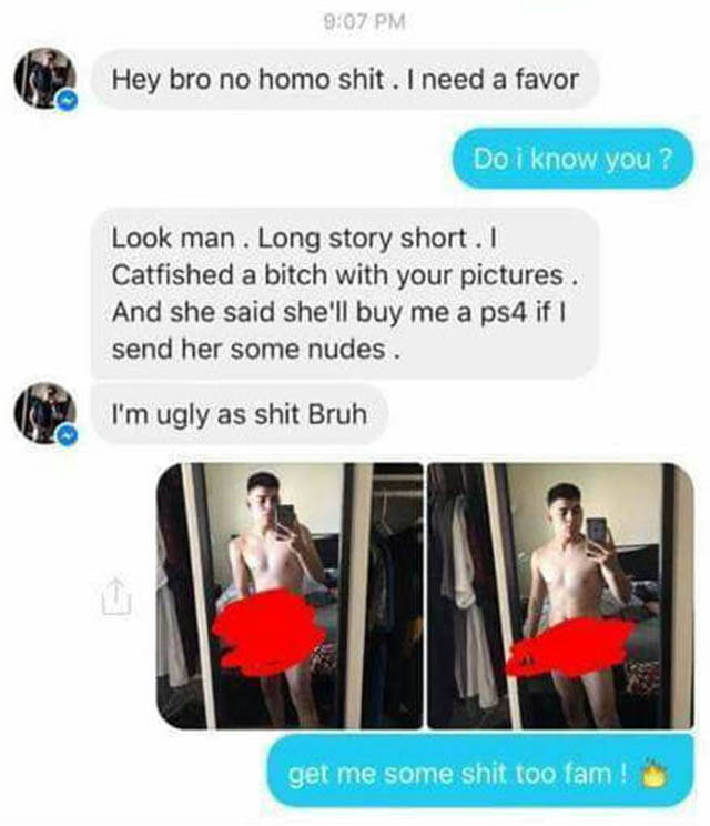 Catfished.