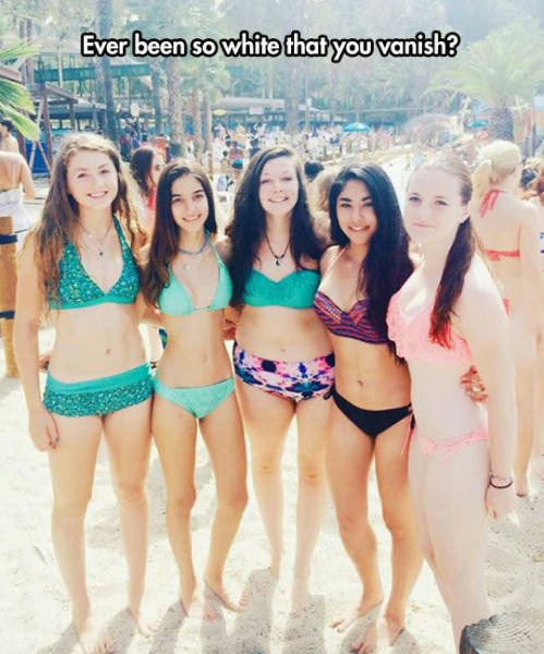 Ever been so white that you vanish?