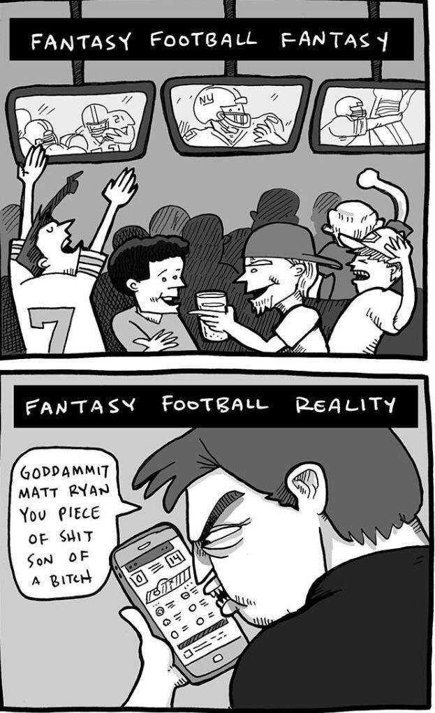 The reality of fantasy football.