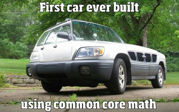 First car ever built using common core math.
