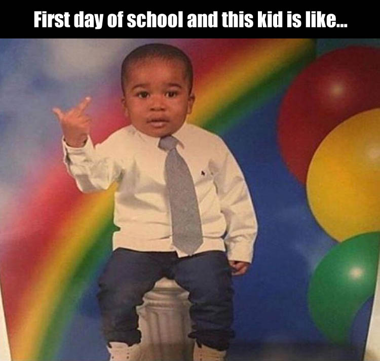 First day of school and this kid is not too happy about it.