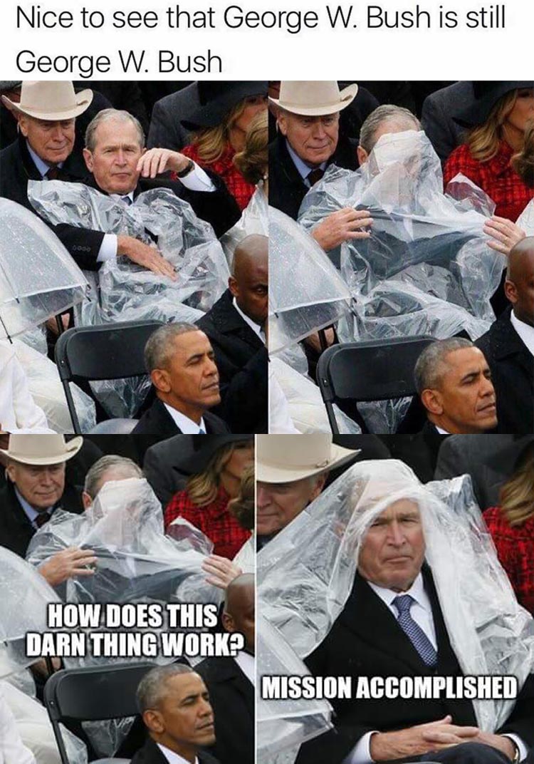 George W. Bush hasn't changed one bit.