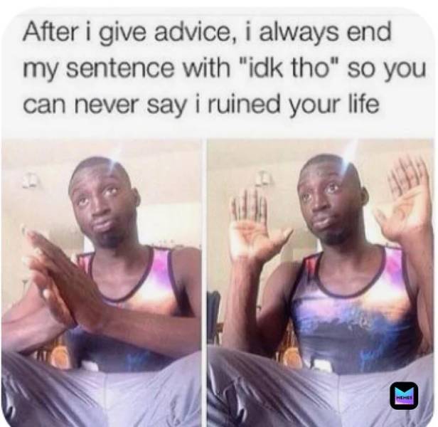 Good advice on giving advice.