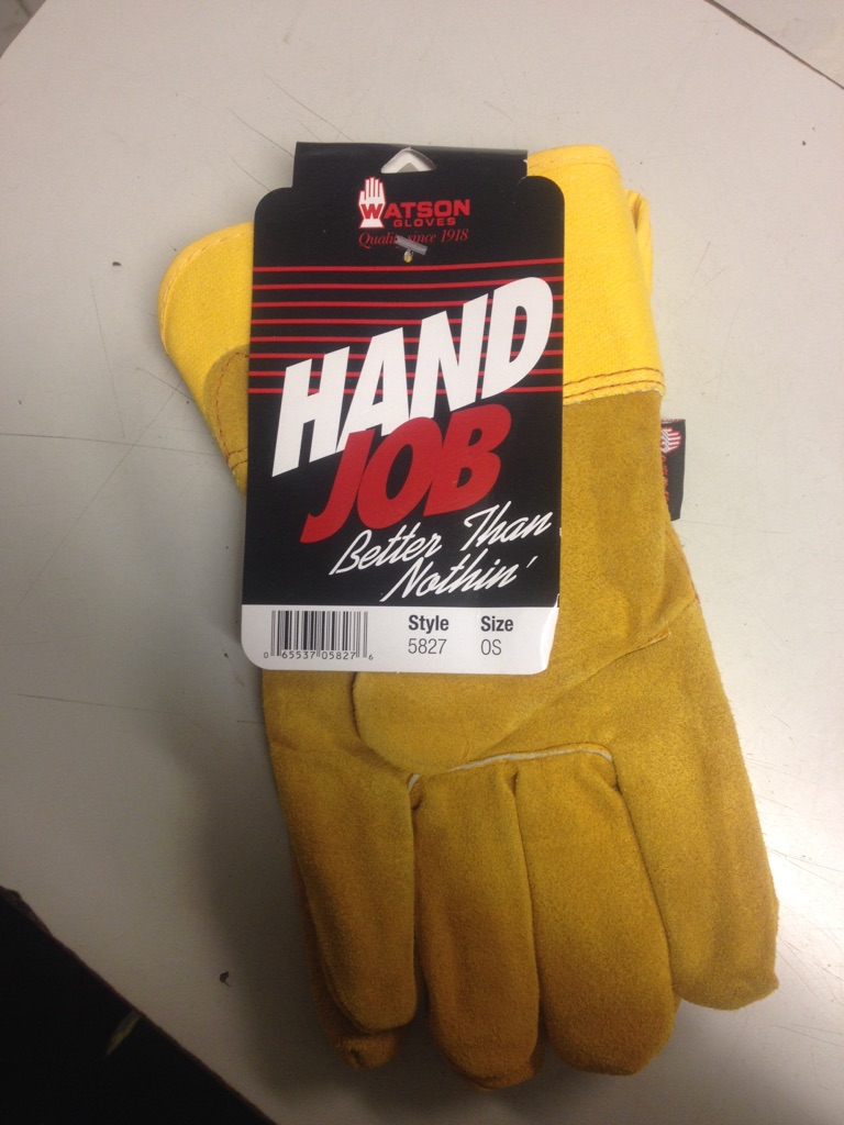 Hand Job Gloves. Better than nothin'.