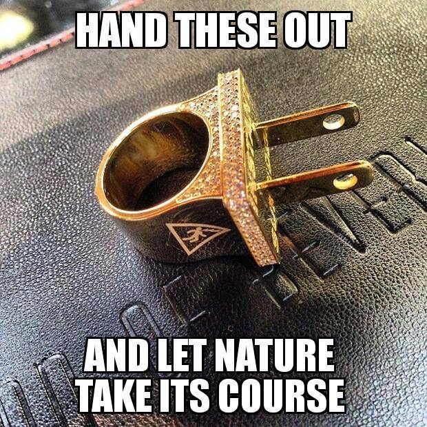 Hand these out and let nature take its course.