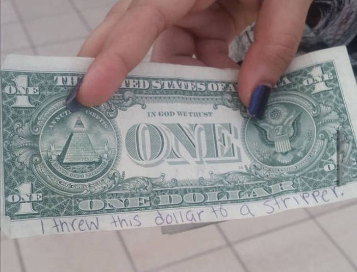 You never know where the money in your pocket has been. 