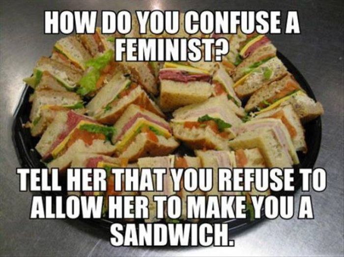 How do you confuse a feminist?