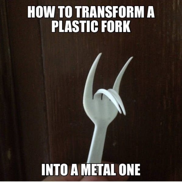 How to transform a plastic fork into a metal one.