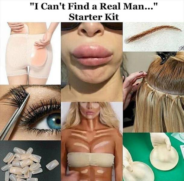 The 'I can't find a real man' starter kit.