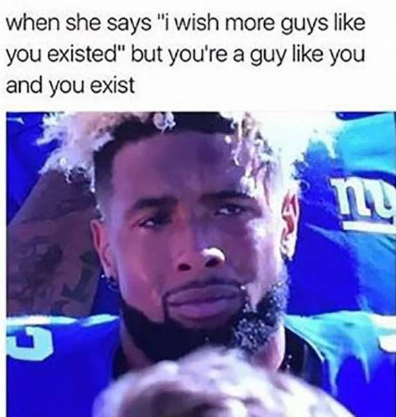 I wish more guys like you existed.