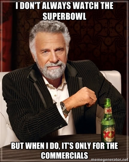 If you only watch the Superbowl for the commercials you are not alone.