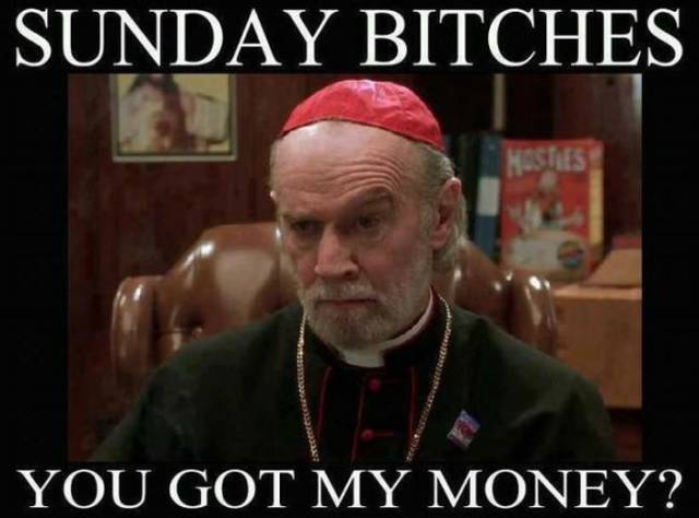 Sunday bitches, pay up.