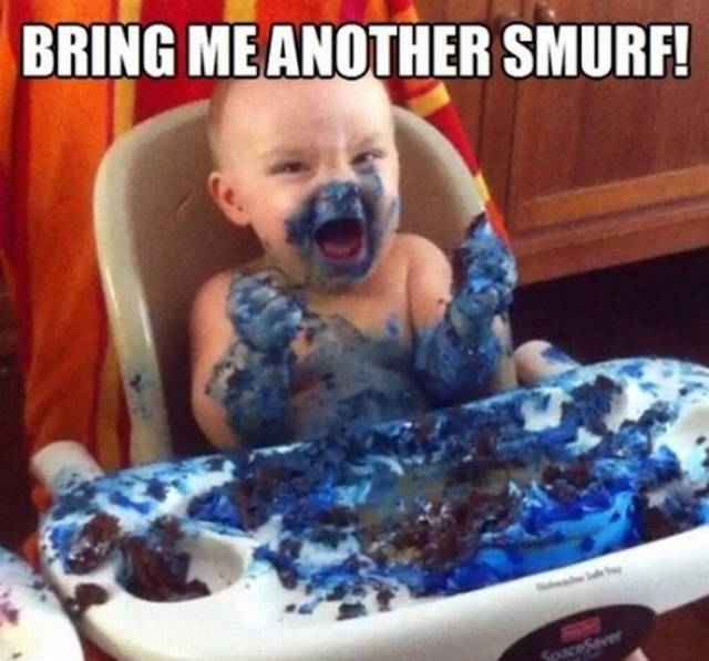 Feeding time gets messy and Papa Smurf is next on the menu.