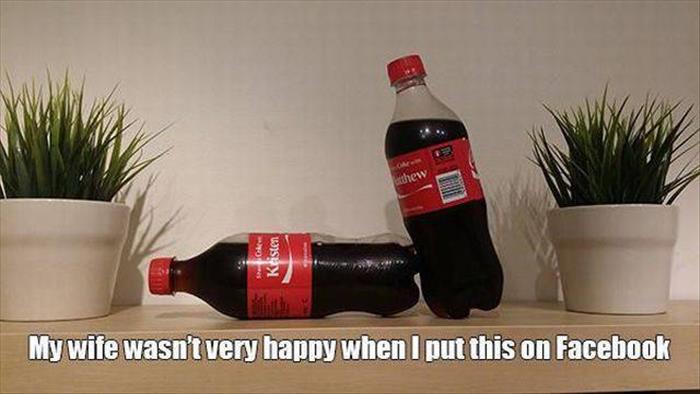 Man posts pic of a couple bottles of Coke on Facebook and wife gets mad...