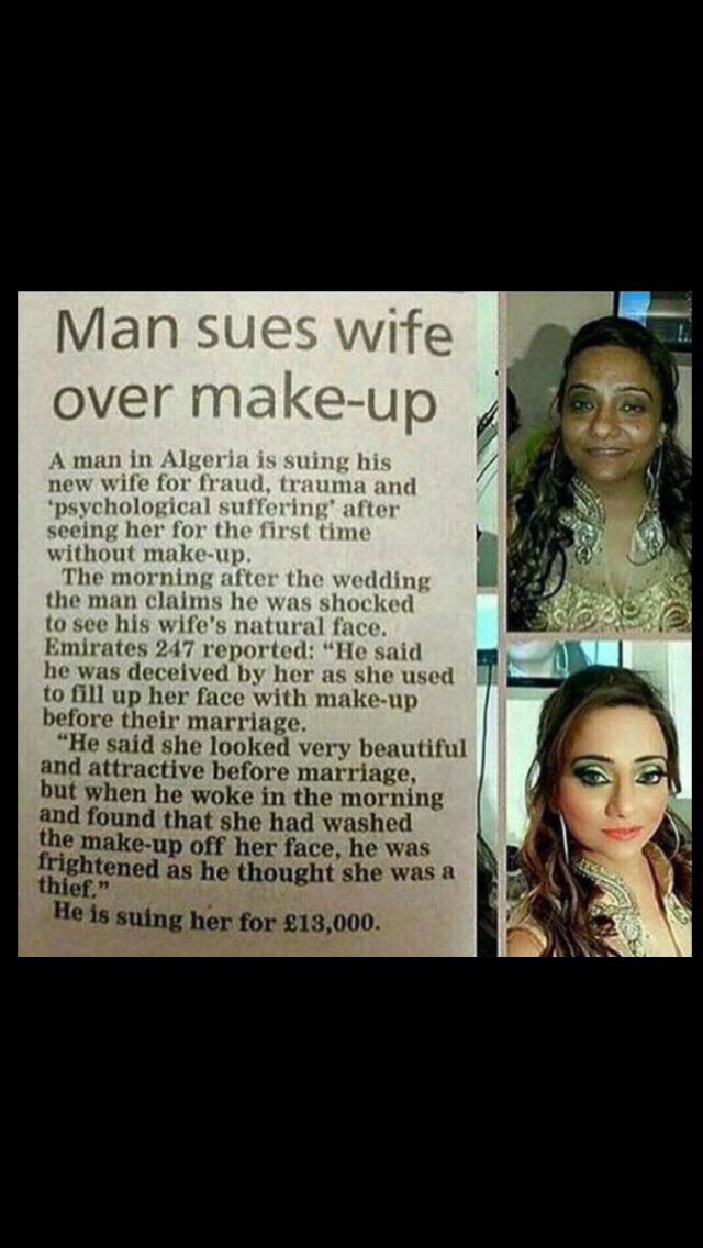 Man sues wife over makeup.