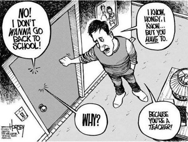 No! I don't wanna go back to school.