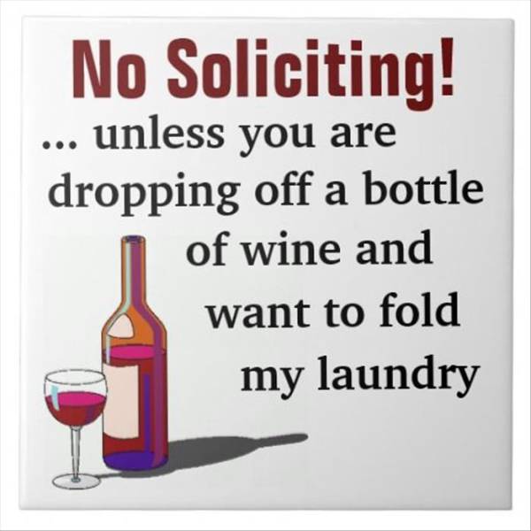 No Soliciting! Unless...