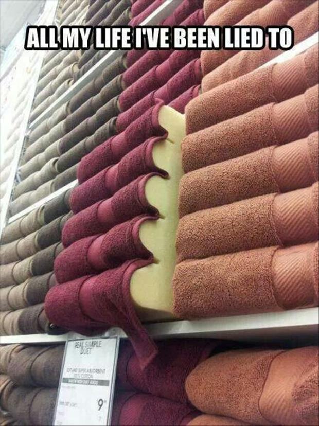 No Wonder The Towels That Look So Nice And Thick In The Store Turn Out To Be Like Paper Thin Napkins When You Get Them Home
