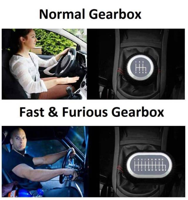 Normal gearbox vs. Fast & Furious gearbox