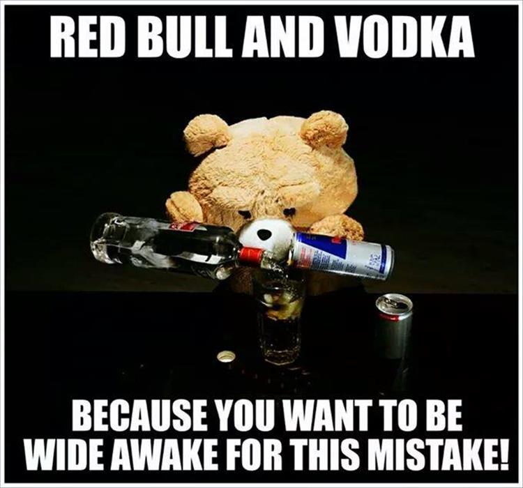 Red Bull and vodka.