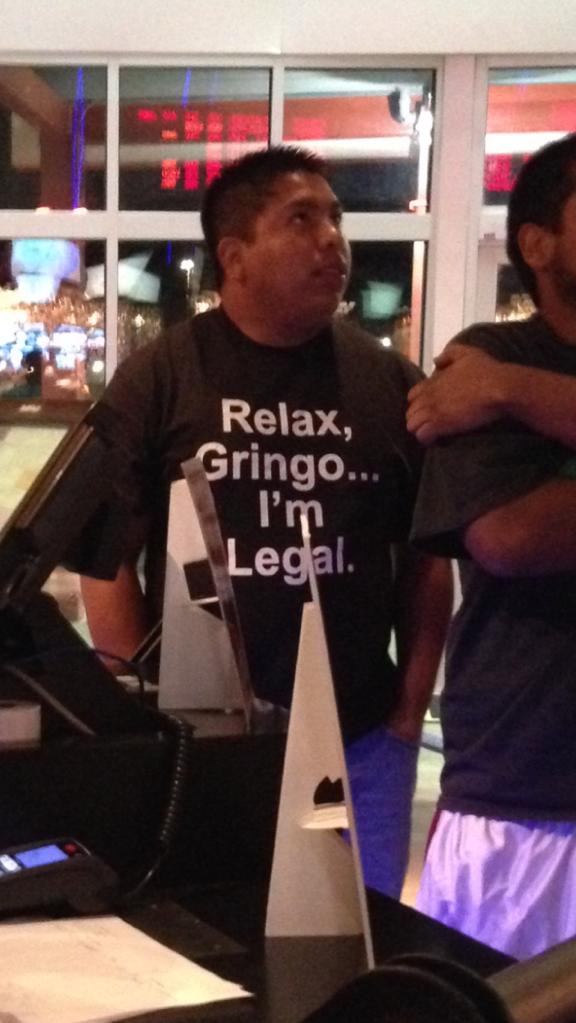 Relax Gringo...I'm legal.