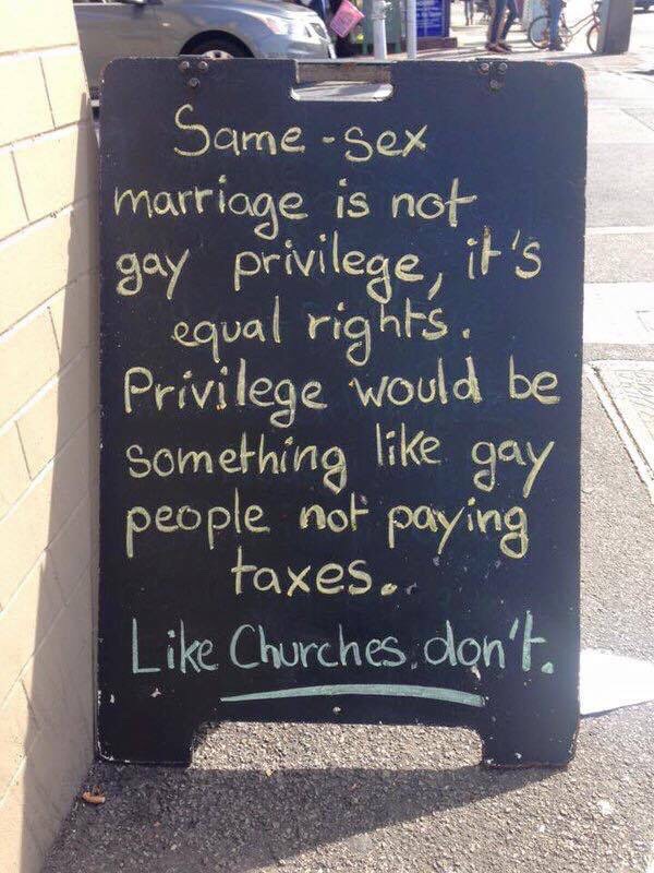 Same sex marriage is not gay privilege.