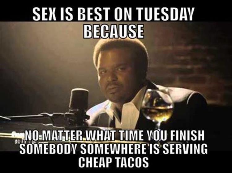 Sex is best on Tuesday.