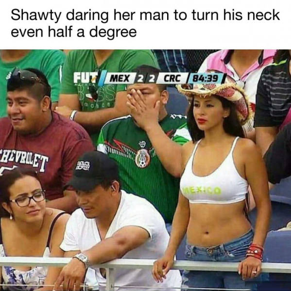 Shawty daring her man.