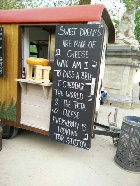 Sweet dreams are made of cheese.