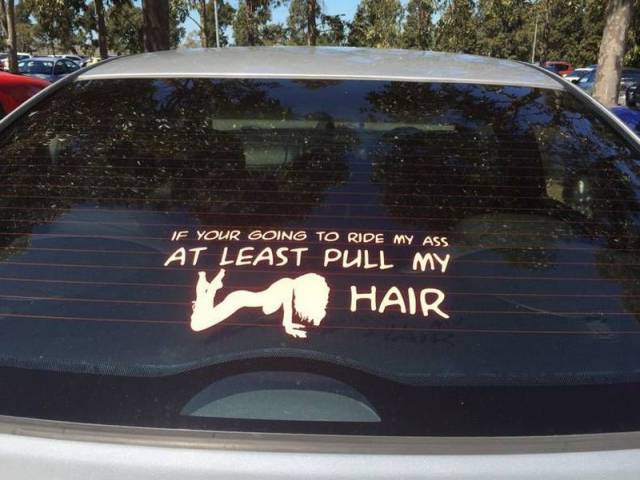 If you're going to ride my ass, at least pull my hair.