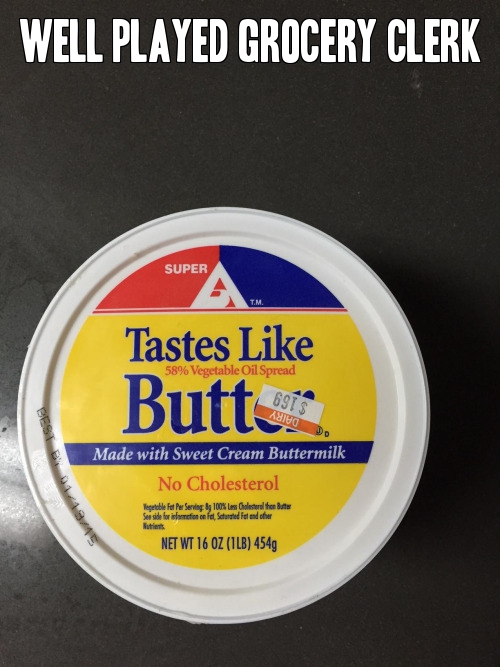 Tastes like butt.