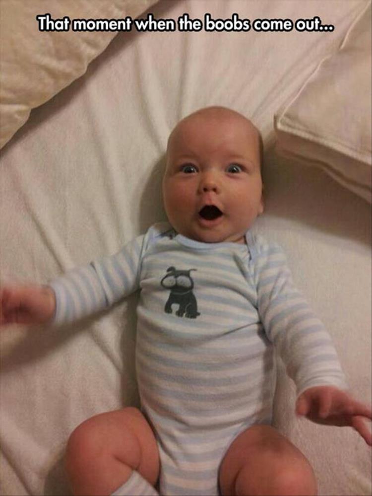 That moment when the boobs come out.