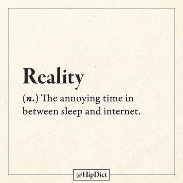 The definition of reality.