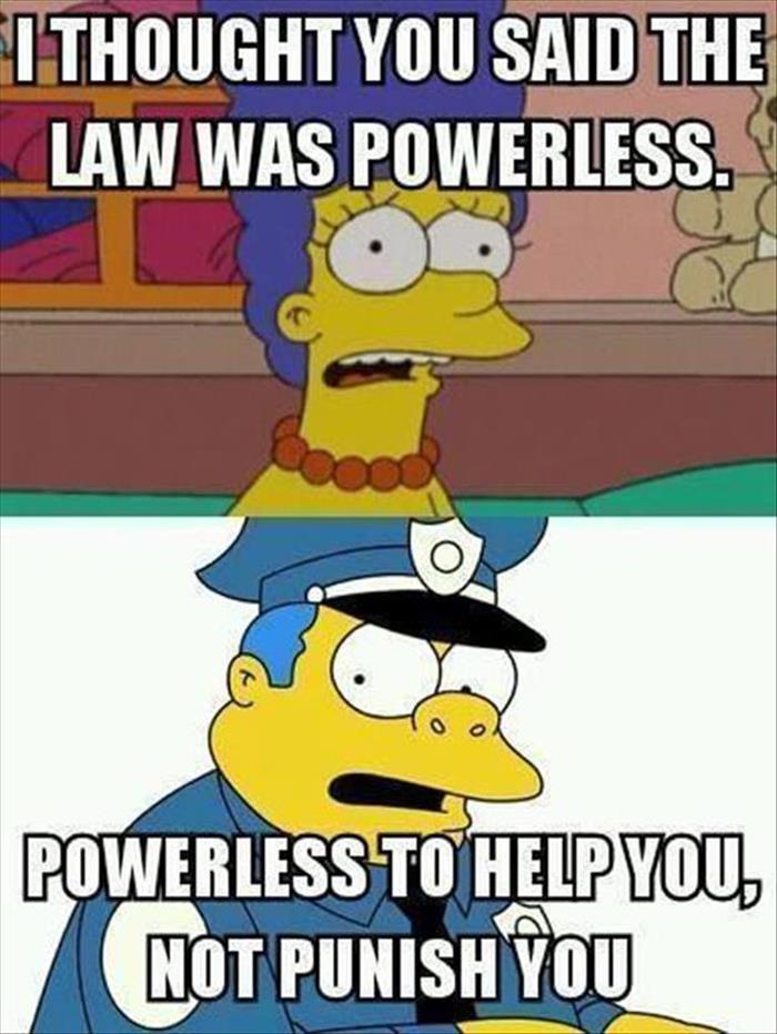 The law is powerless.