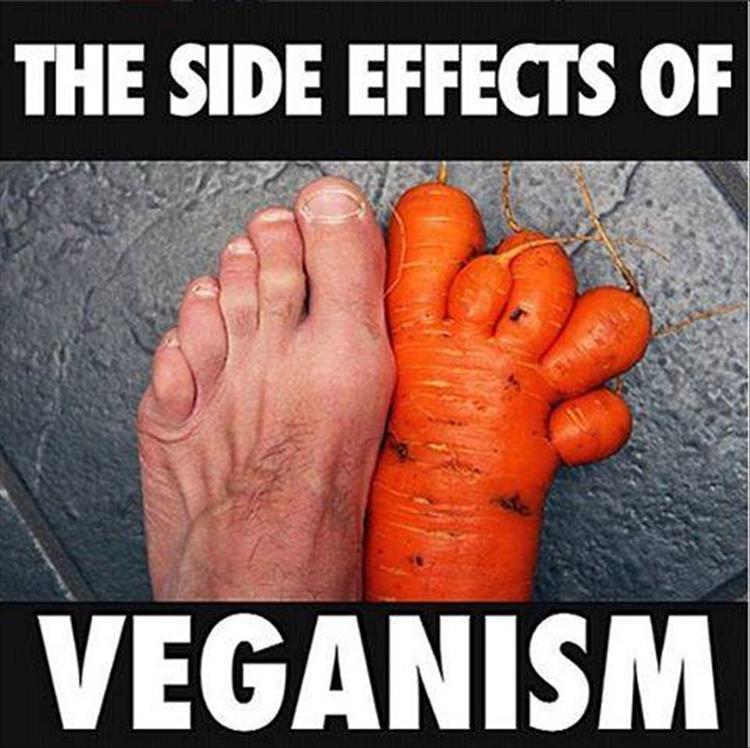 The side effects of veganism.